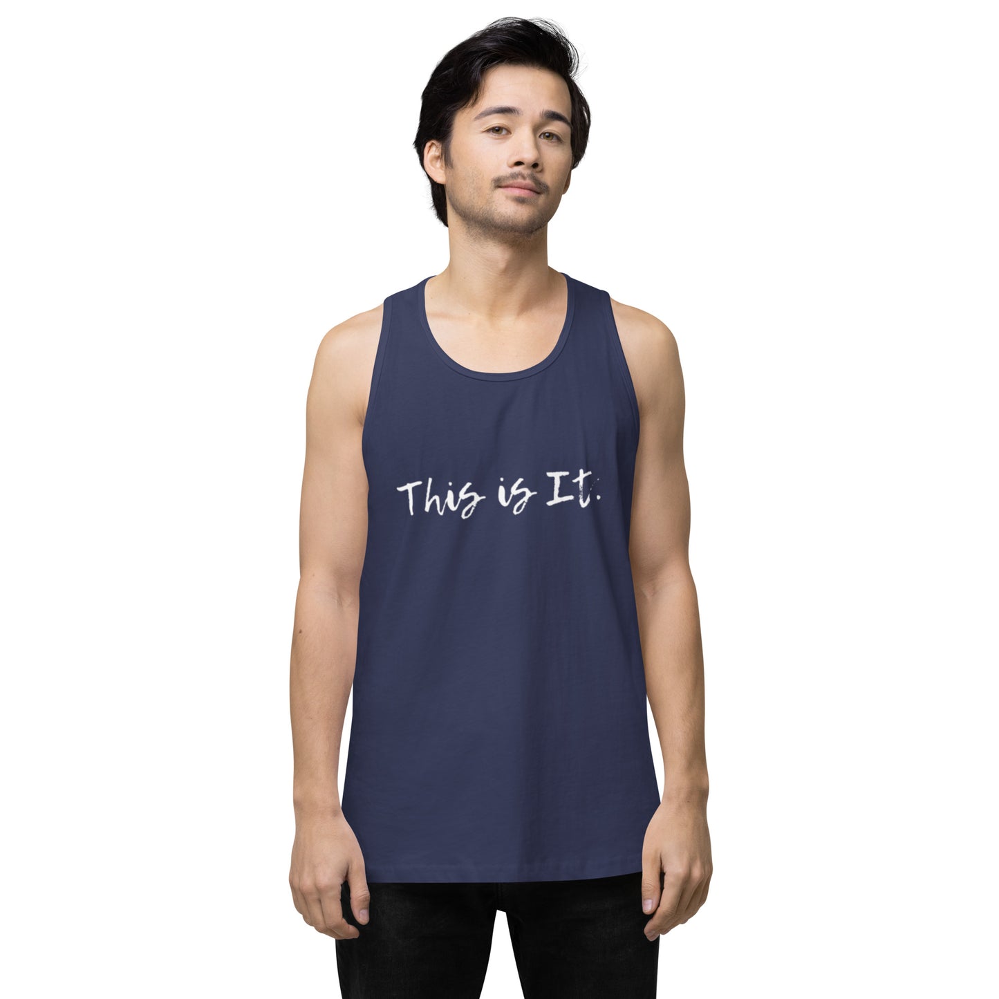 Men’s Premium Tank Top: This Is It