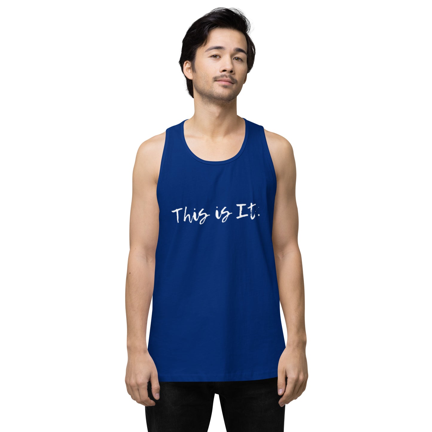 Men’s Premium Tank Top: This Is It