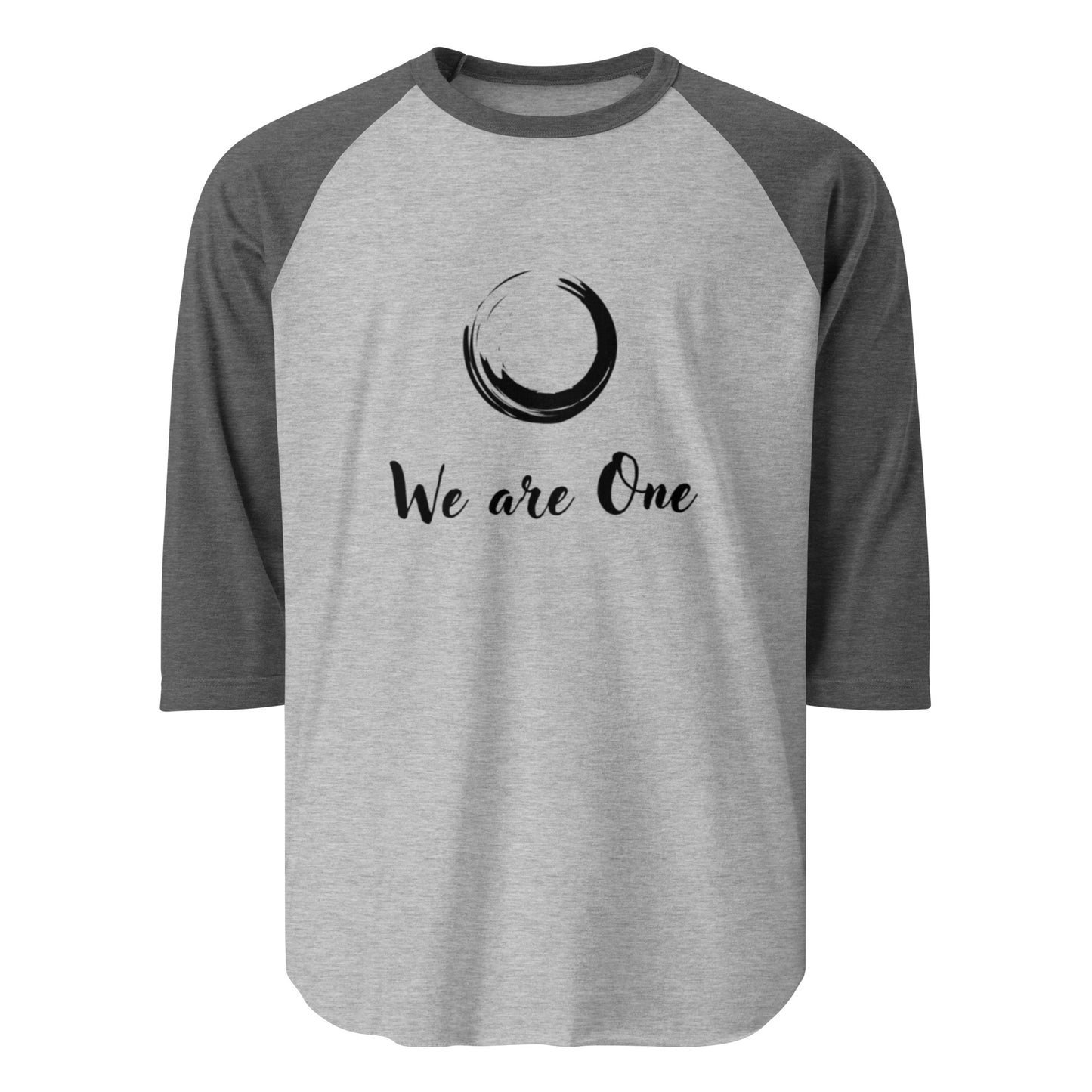 3/4 Sleeve Raglan Shirt: We Are One