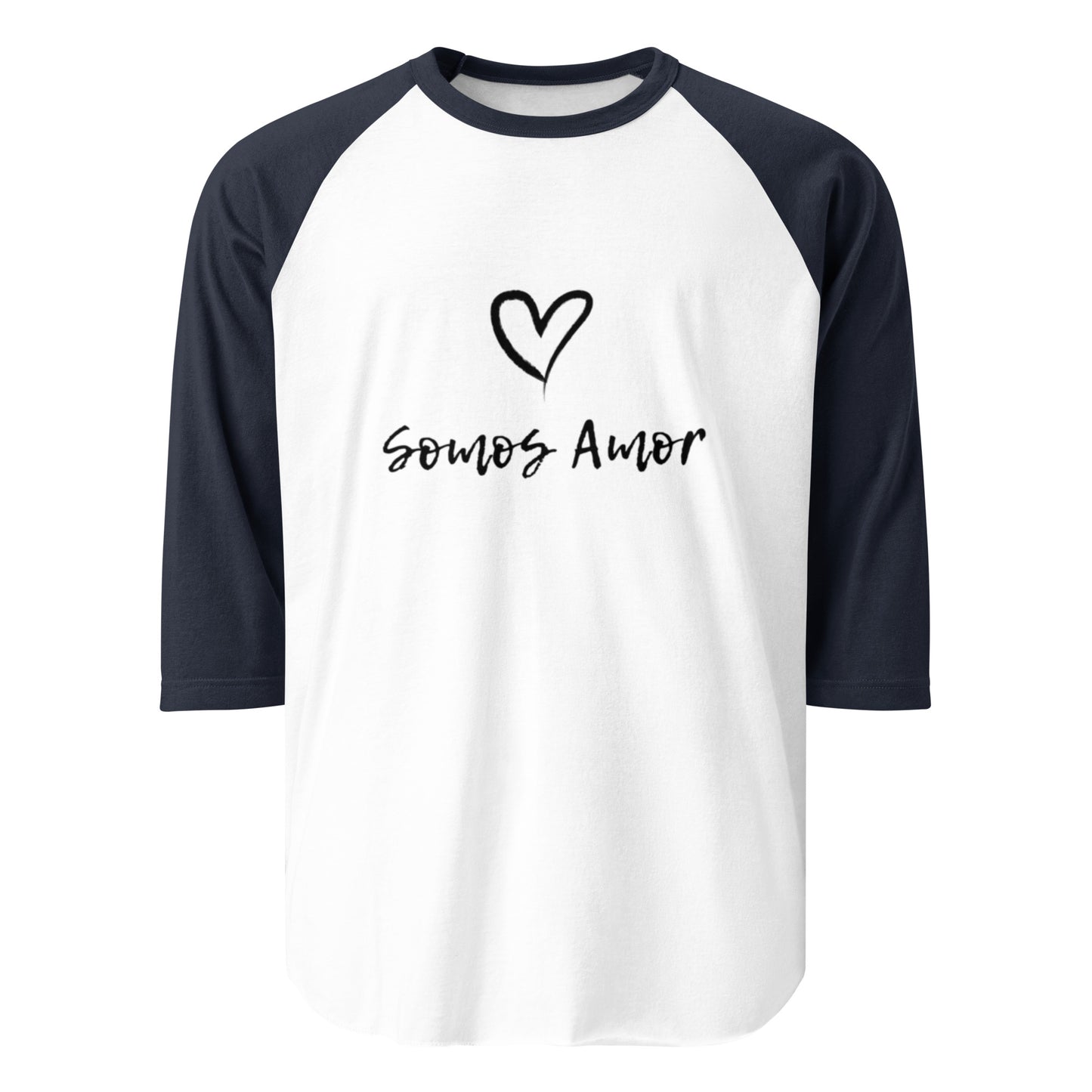 3/4 Sleeve Raglan Shirt: Somos Amor