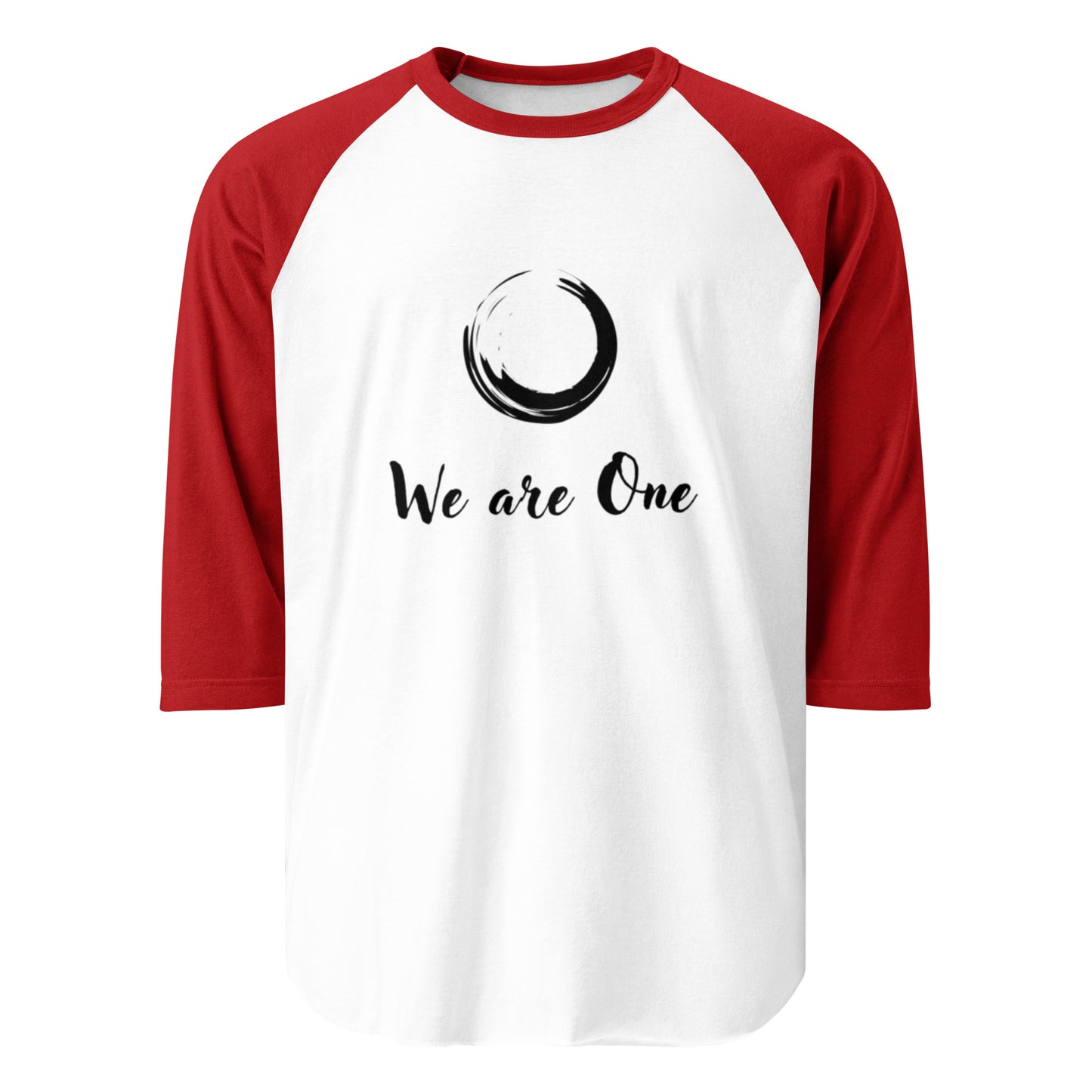 3/4 Sleeve Raglan Shirt: We Are One