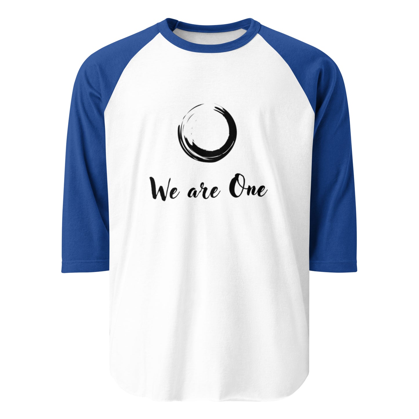 3/4 Sleeve Raglan Shirt: We Are One