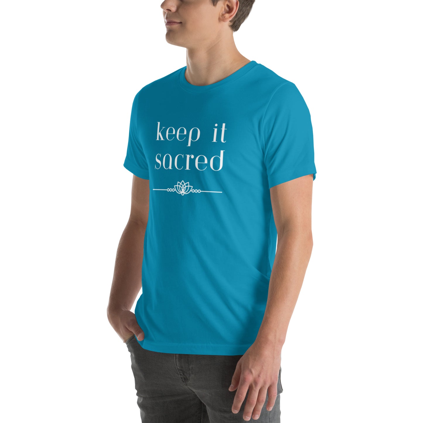 Unisex T-shirt: Keep It Sacred