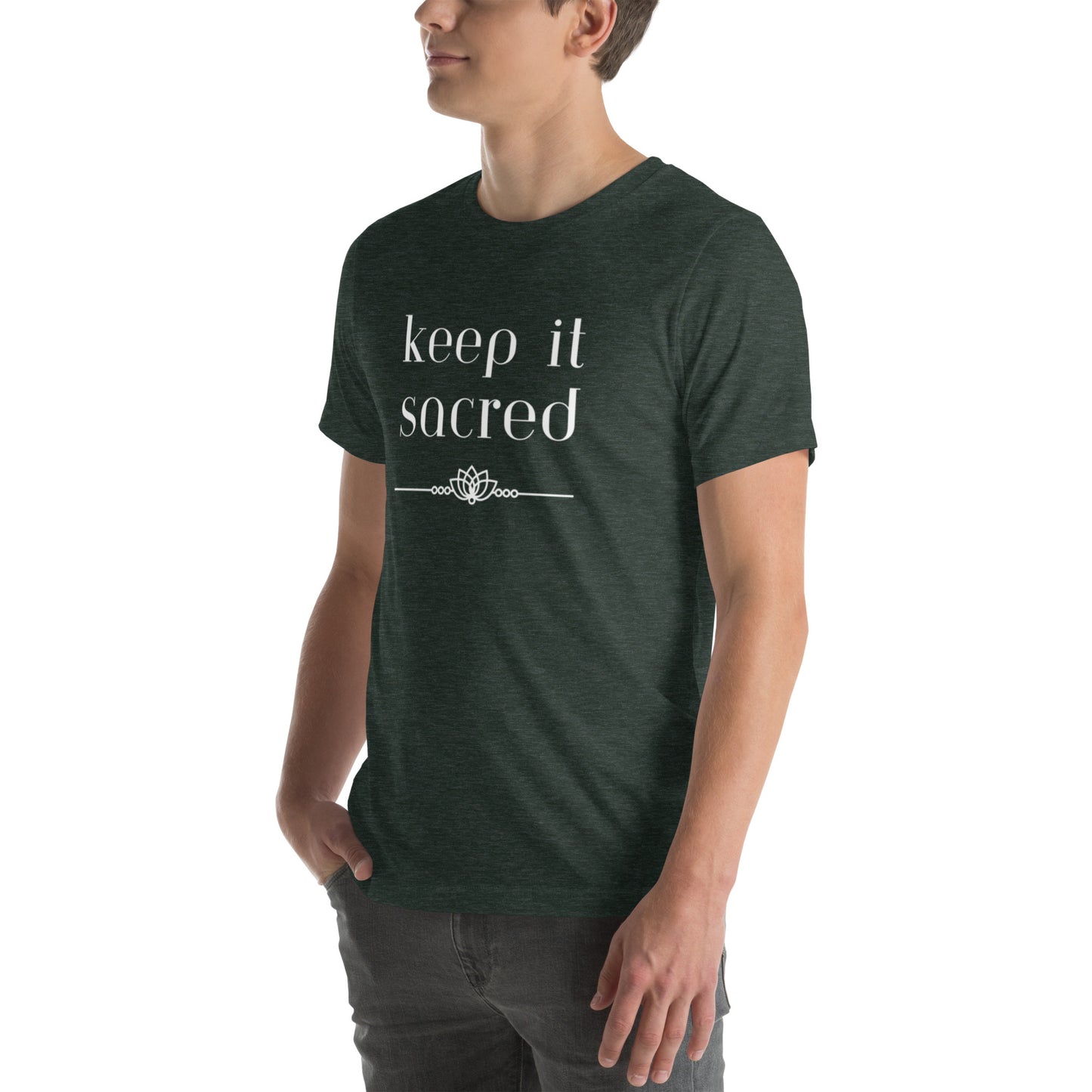 Unisex T-shirt: Keep It Sacred