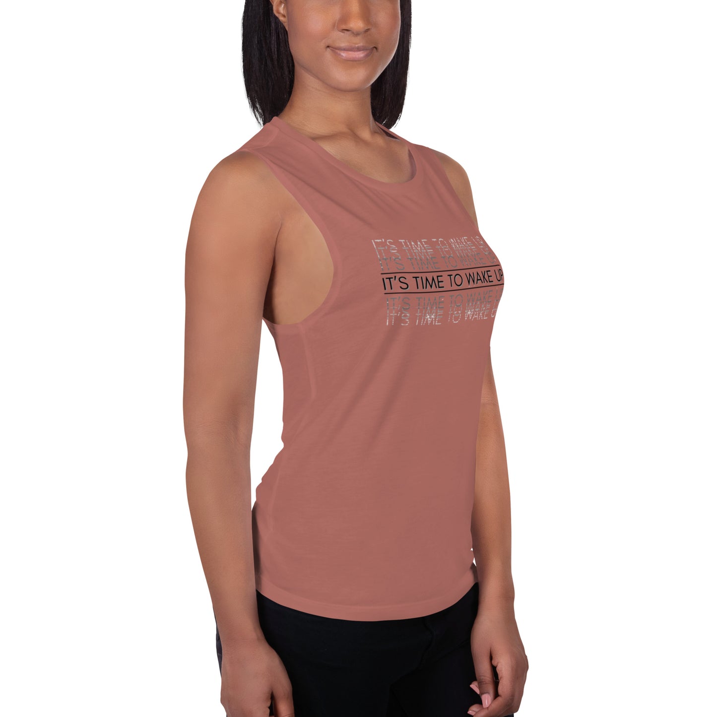 Ladies’ Muscle Tank: Its Time To Wake Up