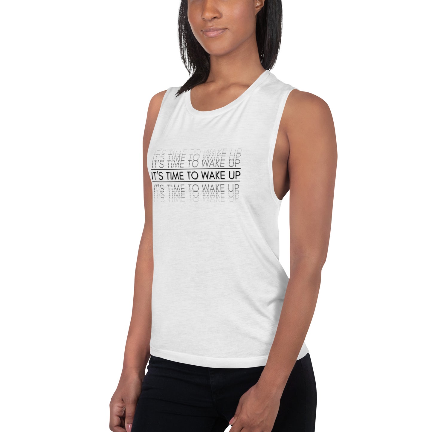 Ladies’ Muscle Tank: Its Time To Wake Up