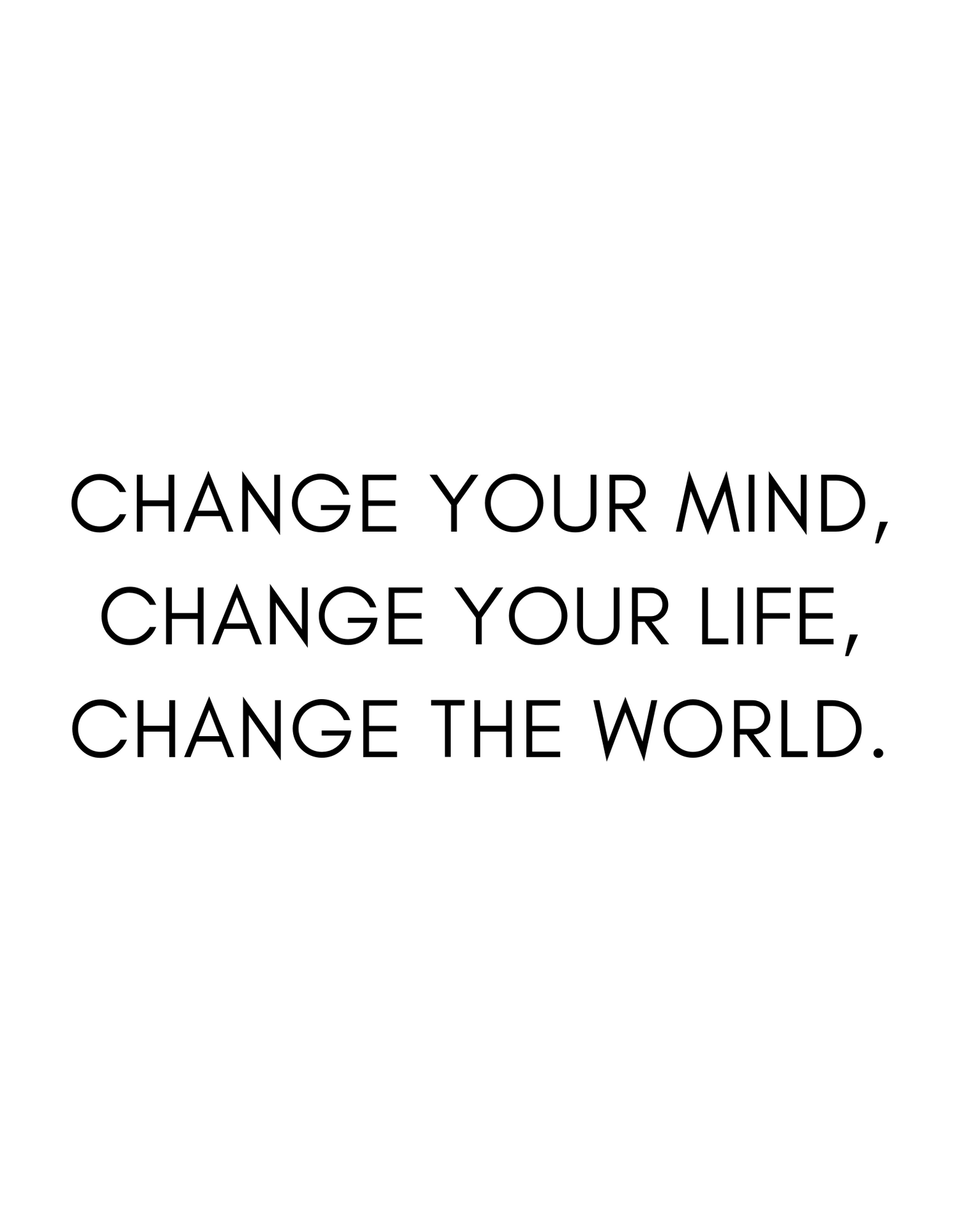 Change your Mind, Change the World