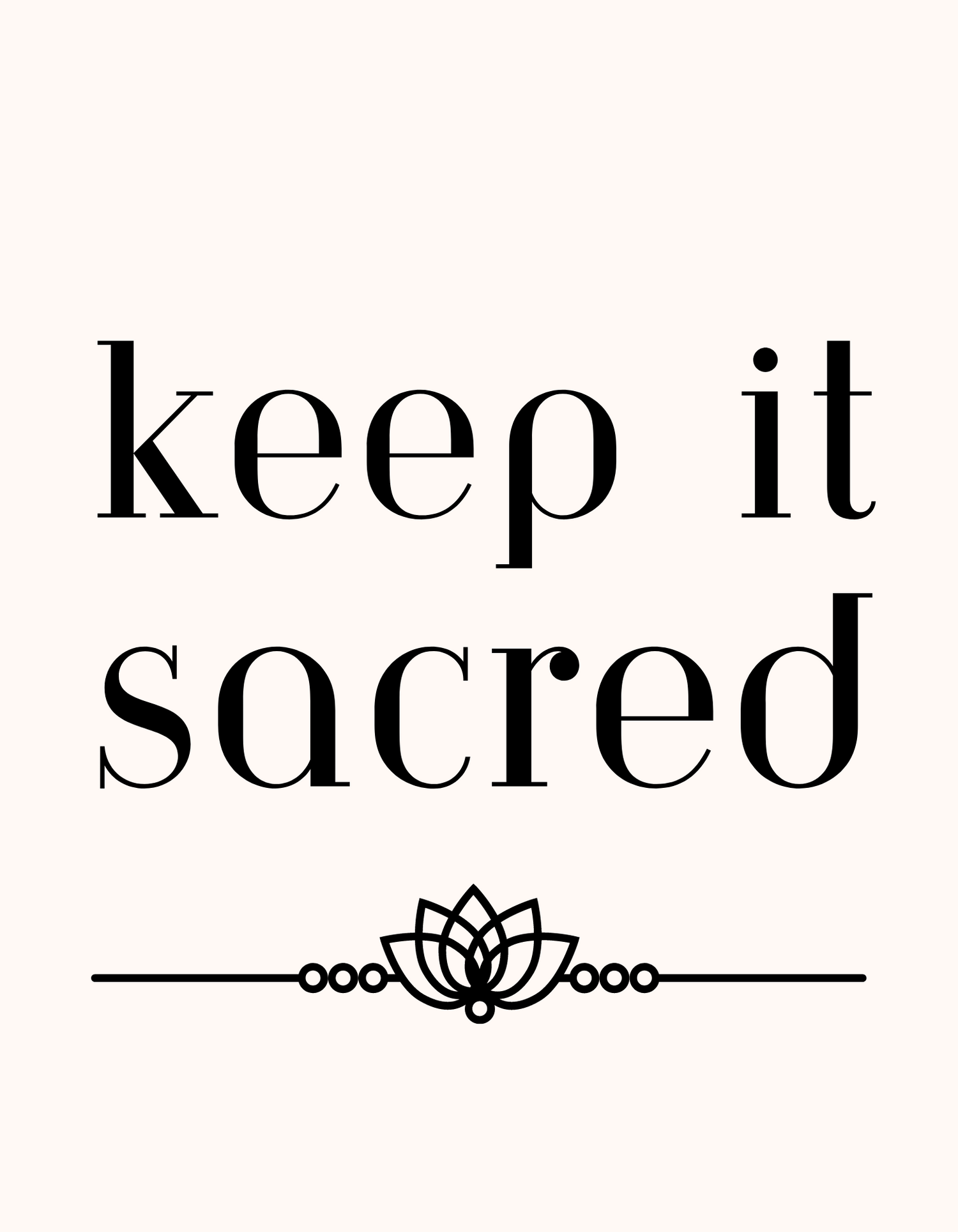 Keep it Sacred