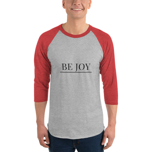 3/4 Sleeve Raglan Shirt: Be Joy