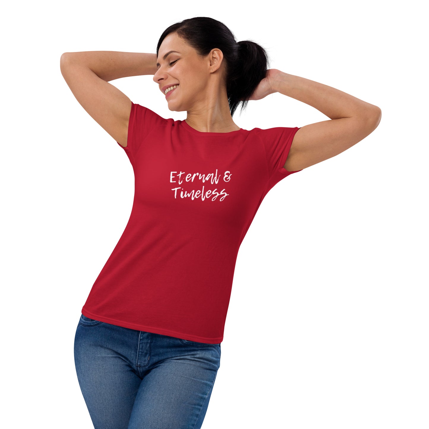 Women's Short Sleeve T-shirt: Eternal & Timeless