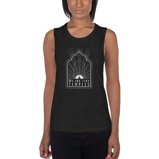 Ladies’ Muscle Tank: We are Tiny Temples