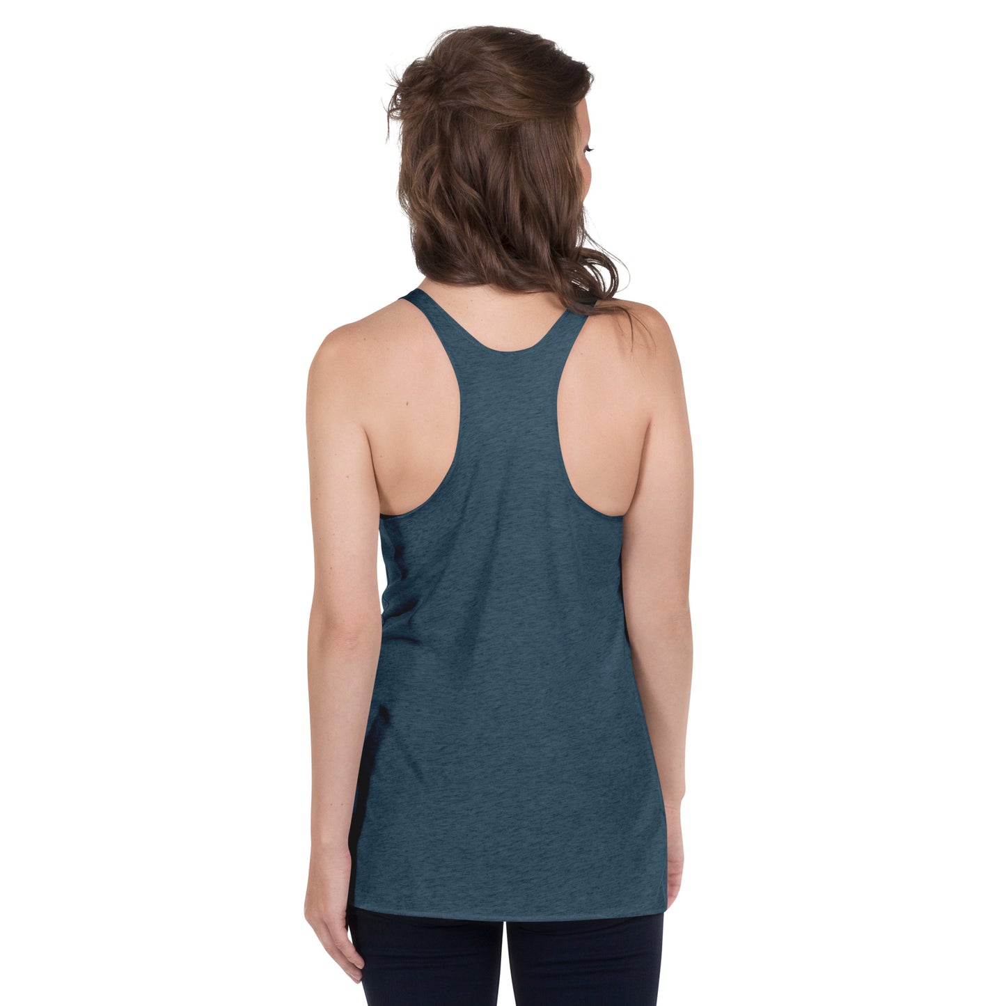 Women's Racerback Tank: Change Your Mind, Your Life, The World